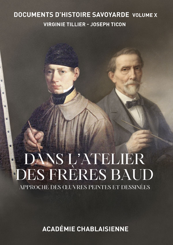 Académie chablaisienne Dans l'atelier des frères baud