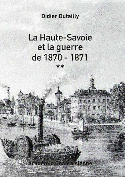 La Haute-Savoie et la guerre de 1870 – 1871